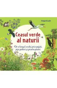 Ceasul verde al naturii de Irmgard Lucht