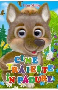 Cine traieste in padure? de Titus Stirbu