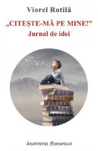 Citeste-ma pe mine. Jurnal de idei