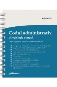 Codul administrativ si legislatie conexa. Act. 7 februarie 2022