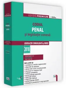 Codul penal si legislatie conexa. Editie premium de Dan Lupascu