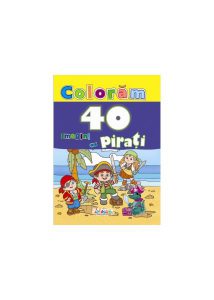 Colorăm. 40 imagini cu pirați