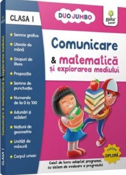 Comunicare si matematica si explorarea mediului - Clasa 1