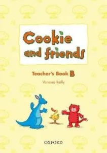 Cookie and Friends B - Teacher's Book de Vanessa Reilly