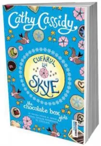 Cufarul lui Skye, The Chocolate Box Girls, Vol. 2 de Cathy Cassidy