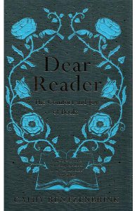 Dear Reader: The Comfort and Joy of Books
