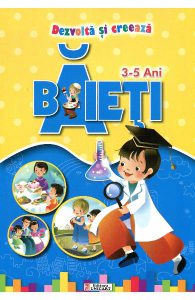 Dezvolta si creeaza - Baieti