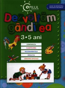 Dezvoltam gandirea, 3-5 ani
