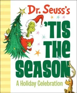 Dr. Seuss's 'Tis the Season: A Holiday Celebration de Dr. Seuss