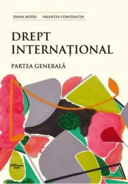 Drept internațional. Partea generală de Valentin Constantin