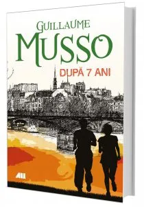 Dupa 7 ani de Guillaume Musso