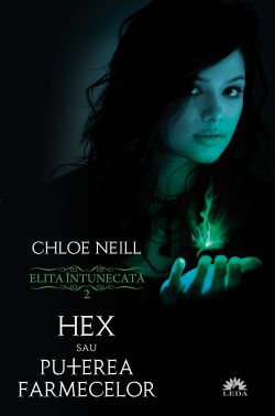Elita intunecata 2: Hex sau puterea farmecelor
