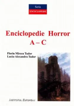 Enciclopedie Horror vol.1: A-C de Florin Mircea Tudor