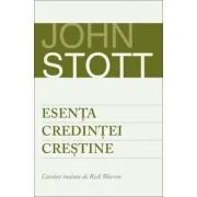 Esenta credintei crestine de John Stott