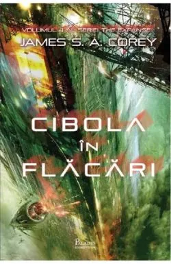 Expanse Vol. 4 Cibola in flacari de James Corey