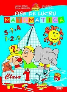 Fise de lucru Matematica, clasa I de Marinela Chiriac