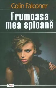 Frumoasa mea spioană