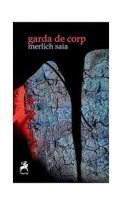 Garda de corp de Merlich Saia
