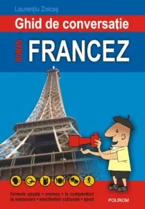 Ghid de conversatie roman-francez de Laurentiu Zoicas
