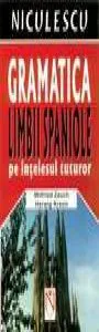 Gramatica limbii spaniole pe intelesul tuturor de Wilfried Zeuch