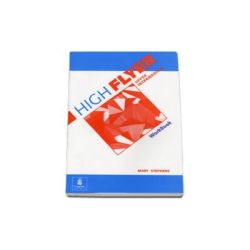 High Flyer Upper-Intermediate. Caiet pentru limba engleza clasa 8-a Limba 1