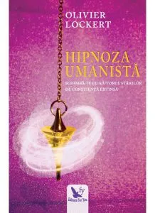 Hipnoza umanista de Olivier Lockert