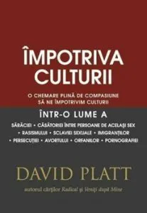 Impotriva culturii de David Platt