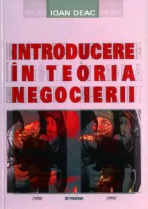 Introducere in teoria negocierii de Ioan Deac