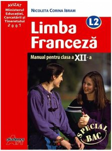 Limba Francezǎ L2.Manual pentru clasa a XII-a