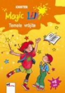 Magic Lilli. Temele vrajite de Knister