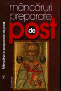 Mancaruri si preparate de post