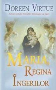 Maria, Regina Ingerilor