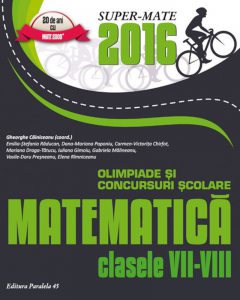 Matematica in concursurile scolare, VII-VIII/2016