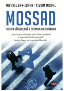Mossad. Istoria sangeroasa a spionajului israelian