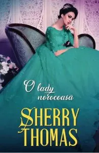 O lady norocoasa de Sherry Thomas