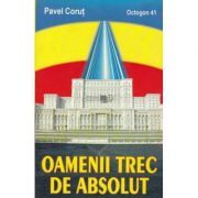 Oamenii trec de absolut
