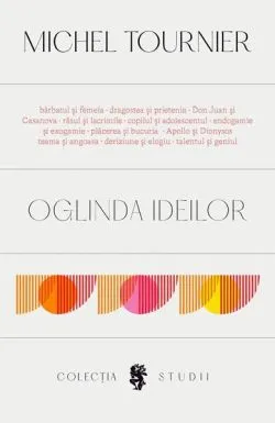 Oglinda ideilor de Michel Tournier