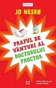 Praful de vanturi al doctorului Proctor de Jo Nesbo
