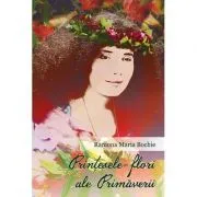Printesele-flori ale Primaverii de Ramona Maria Bochie