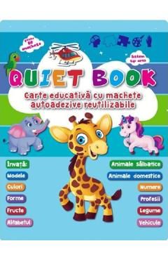 Quiet book. Carte educativa cu machete autoadezive reutilizabile
