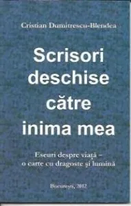 Scrisori deschise catre inima mea de Cristian Dumitrescu-Blendea