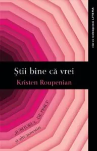 Stii bine ca vrei. Iubitorul de pisici si alte povestiri de Kristen Roupenian