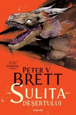 Sulița deșertului (Vol. 2) de Peter V. Brett