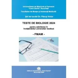 Teste de biologie 2024 pentru admiterea in Invatamantul universitar medical FMAM – Victor Panus