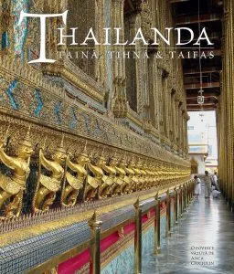 Thailanda: taina, tihna & taifas de Anca Ciuciulin