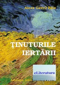 Tinuturile iertarii de Alexa Gavril Bale