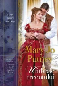 Umbrele trecutului de Mary Jo Putney