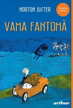 Vama fantomă de Norton Juster