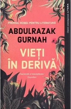Vieti in deriva de Abdulrazak Gurnah