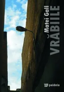 Vrabiile de Matei Gall